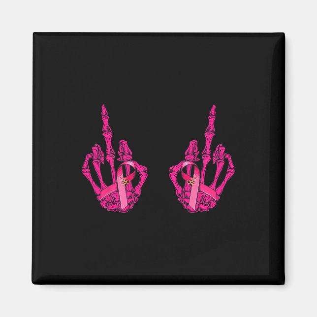Middle Finger Curse Word Breast Cancer Breast Supp Magnet (Front)