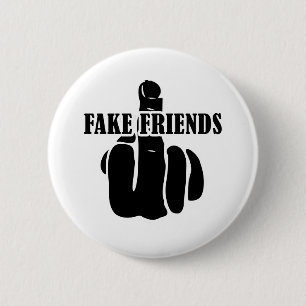 Middle Finger Fake Friends 6 Cm Round Badge