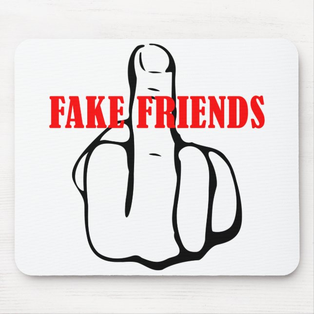 Middle Finger Fake Friends Mouse Pad (Front)
