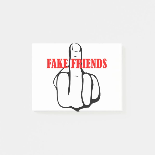 Middle Finger Fake Friends Post-it Notes (Front)