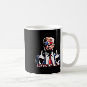 Middle Finger I'm Voting For The Convicted Felon  Coffee Mug