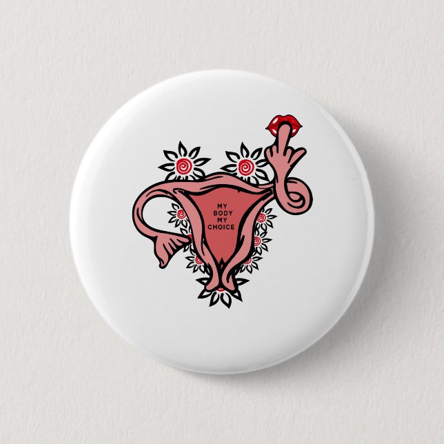 middle finger uterus protect roe v. wade 6 cm round badge (Front)