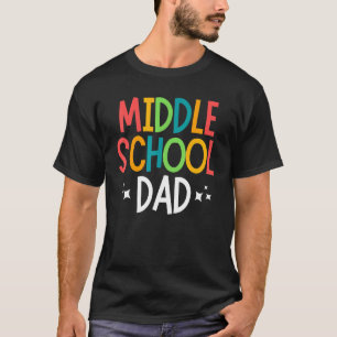Middle School Dad Family Matching Team Back To Sch T-Shirt