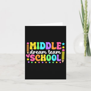 Middle School Dream Team Back To School Teachers S Card