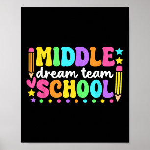 Middle School Dream Team Back To School Teachers S Poster