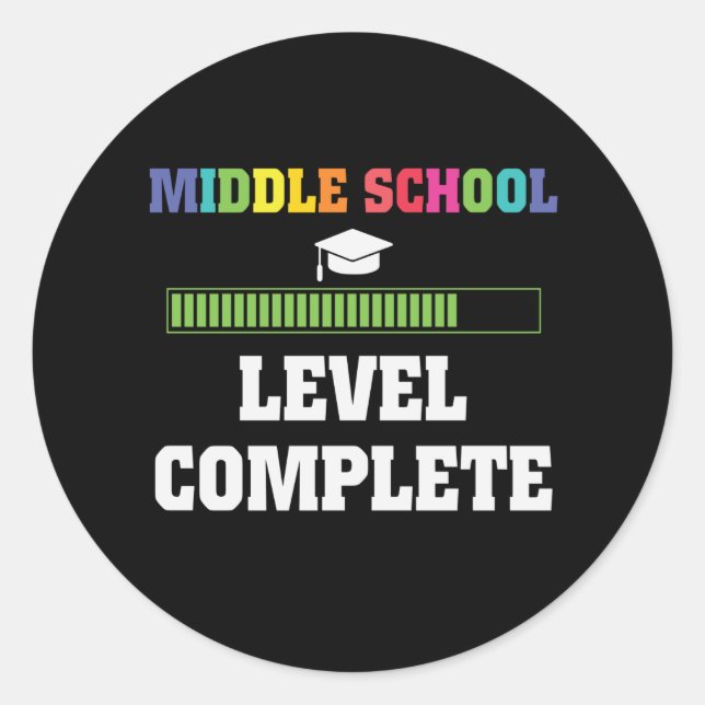 Middle School Graduation Level Complete Student  Classic Round Sticker (Front)