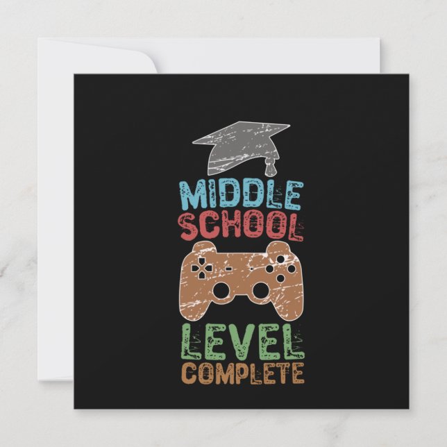 Middle School Level Complete - Graduation Gift Invitation (Front)