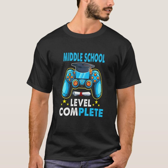 Middle School Level Complete Video Games Senior Gr T-Shirt (Front)