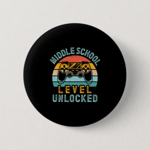 Middle School Level Unlocked Video Game Ck To Scho 6 Cm Round Badge