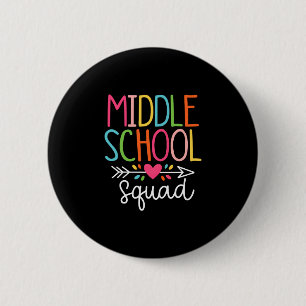 Middle school squad frist day of school middle 6 cm round badge
