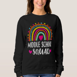 Middle School Squad Teacher Rainbow Back To Schoo Sweatshirt