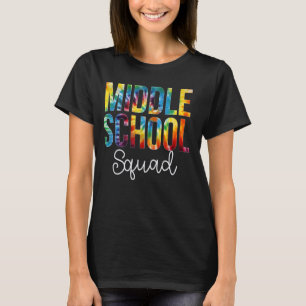 Middle School Squad Tie Dye Back to School Women F T-Shirt