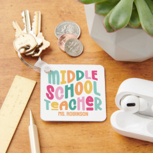 Middle School Teacher   Custom Colourful Retro  Key Ring