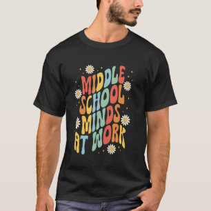 Middle School Teacher Educator Teach Life T-Shirt
