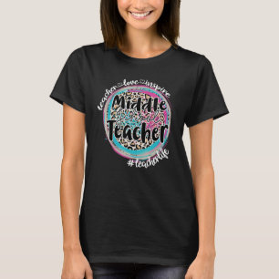 Middle School Teacher Life  Teacher Back To School T-Shirt