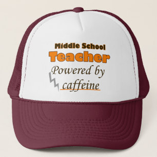 Middle School Teacher Powered by caffeine Trucker Hat