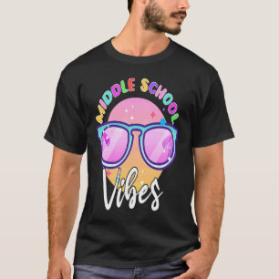 Middle School Vibes Back to School Teacher T-Shirt