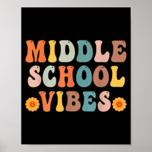 Middle School Vibes First Day of School Shirt Back Poster