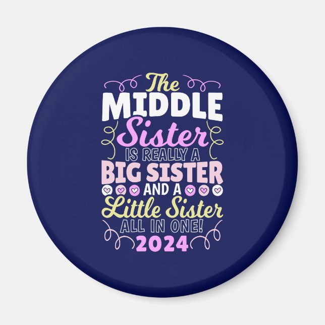 Middle Sister 2024 - a Big and Little Sister Magnet (Front)
