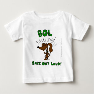 Midge "BOL Bark Out Loud" Infant T-Shirt