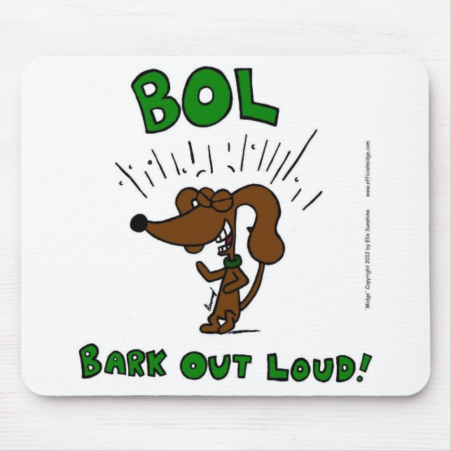 Midge "BOL Bark Out Loud" Mousepad (Front)