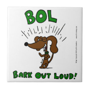 Midge "BOL: BARK OUT LOUD" Tile