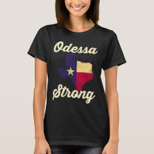 Midland Odessa TX Strong Love Pray Support Texas M T-Shirt