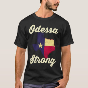 Midland Odessa TX Strong Love Pray Support Texas M T-Shirt