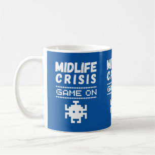 midlife crisis game on – funny midlife crisis  coffee mug