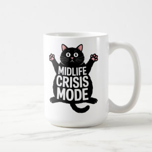 Midlife Crisis Mode Fat Black Cat Humor Coffee Mug