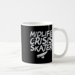 Midlife Crisis Skater Skateboard Skateboarding Vin Coffee Mug