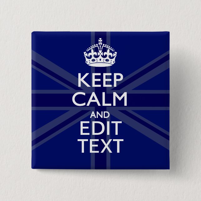 Midnight Blue Keep Calm Get Your Text Union Jack 15 Cm Square Badge (Front)