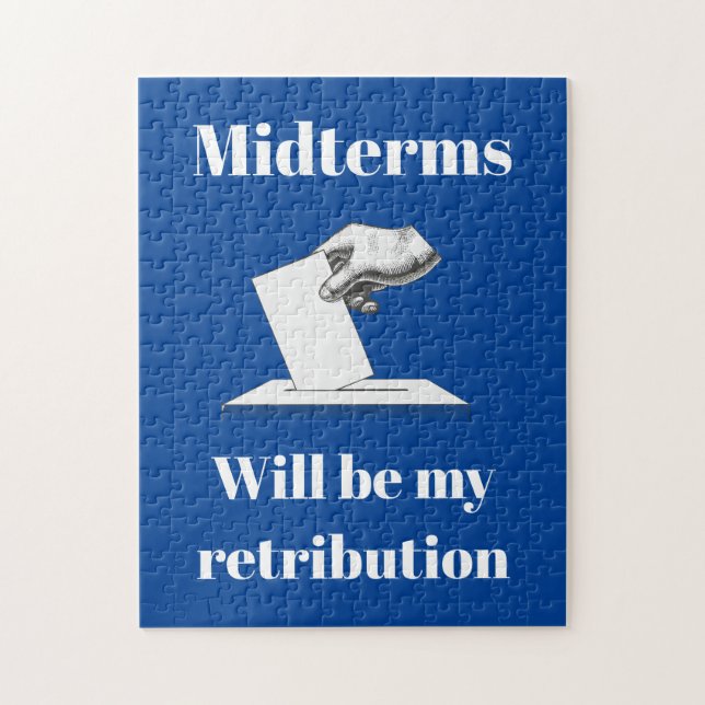 Midterms Will Be My Retribution Jigsaw Puzzle (Vertical)