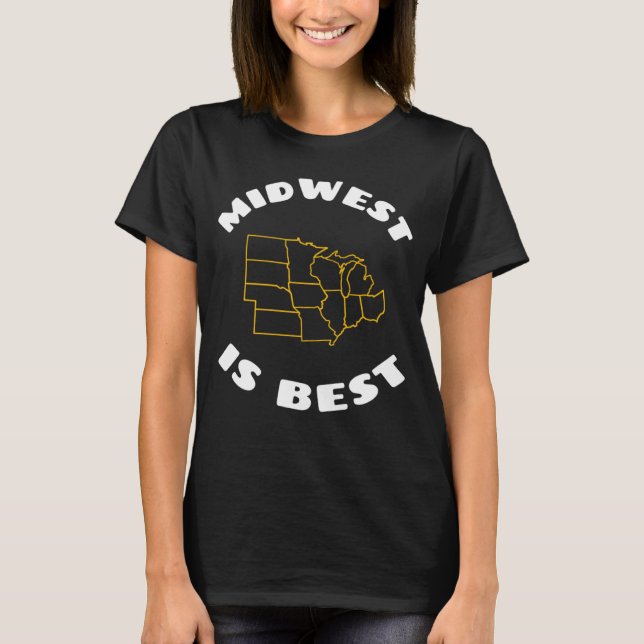 Midwest is Best T-Shirt (Front)