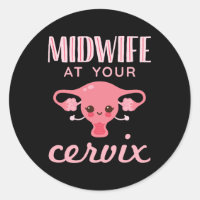 Midwife At Your Cervix Midwives Midwifery