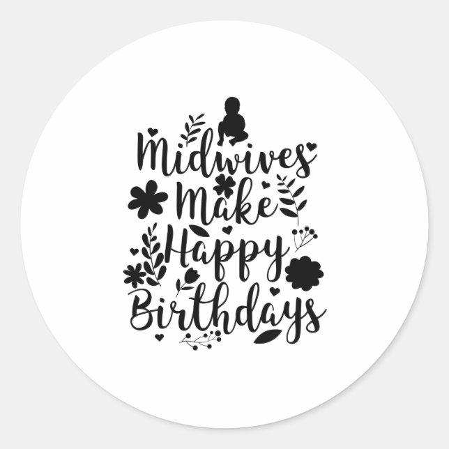 Midwife | Doulas Midwivery Obstetricians Gifts Classic Round Sticker (Front)