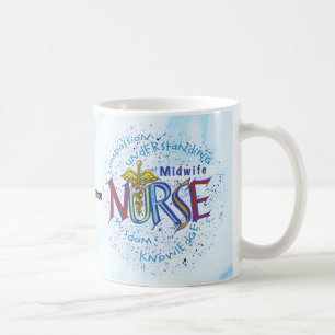 Midwife Nurse Motto Coffee Mug