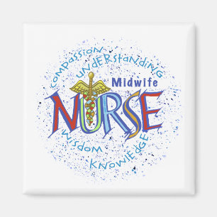 Midwife Nurse Motto  Magnet