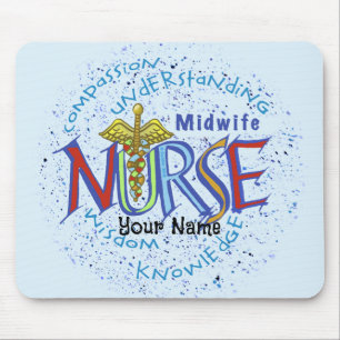 Midwife Nurses Motto nurse  Mouse Pad