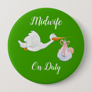 Midwife On Duty Bird With Baby Green And White 10 Cm Round Badge