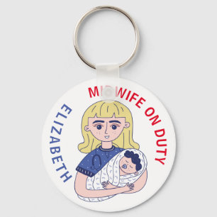 Midwife on Duty Custom Name Key Ring
