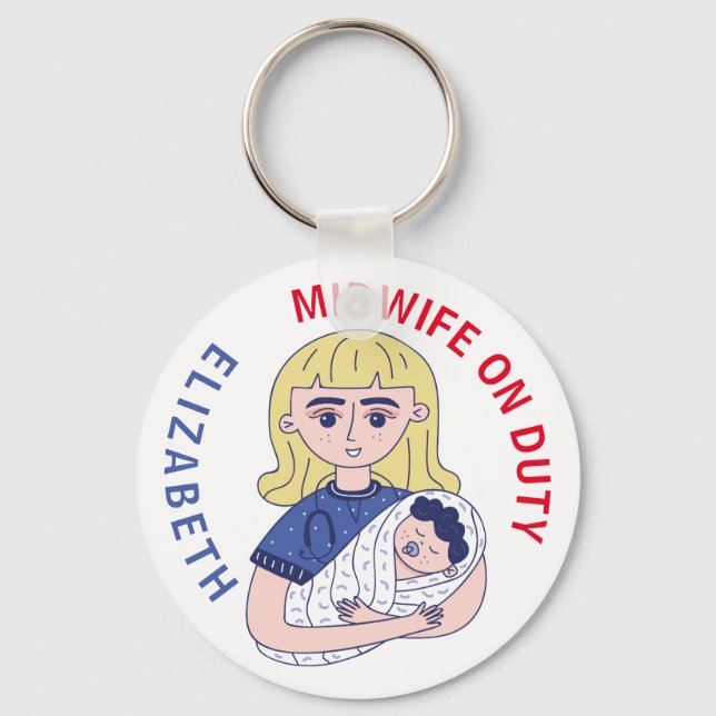 Midwife on Duty Custom Name Key Ring (Front)