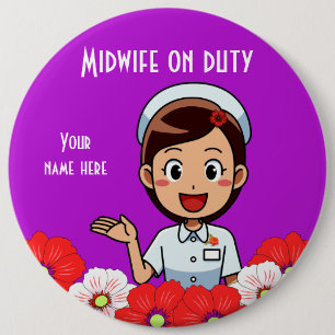 Midwife On Duty, Round Button