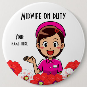 Midwife On Duty, Round Button