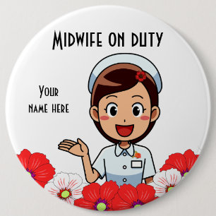 Midwife On Duty, Round Button
