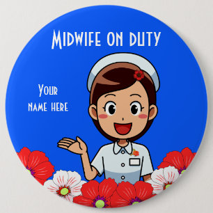 Midwife On Duty, Round Button
