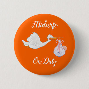 Midwife On Duty Standard, 2¼ Inch Round Button