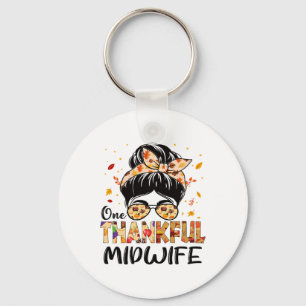 Midwife One Thankful Messy Bun Thanksgiving Fall A Key Ring