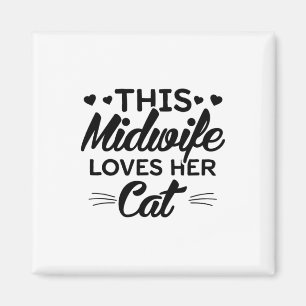 Midwife Pet Cats Kittens Doula Work Gift Ideas Magnet