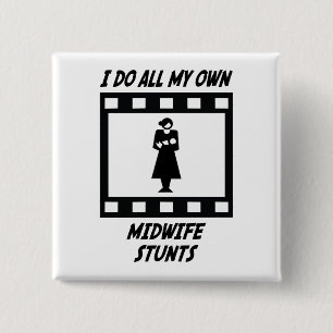 Midwife Stunts 15 Cm Square Badge